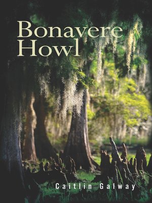 cover image of Bonavere Howl